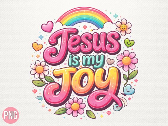 Christian Jesus is My Joy Rainbow PNG