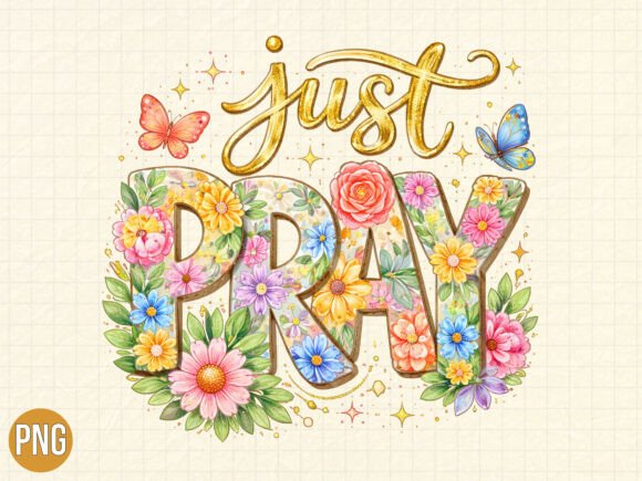 Just Pray Floral Christian Cross PNG for T-Shirt Designs