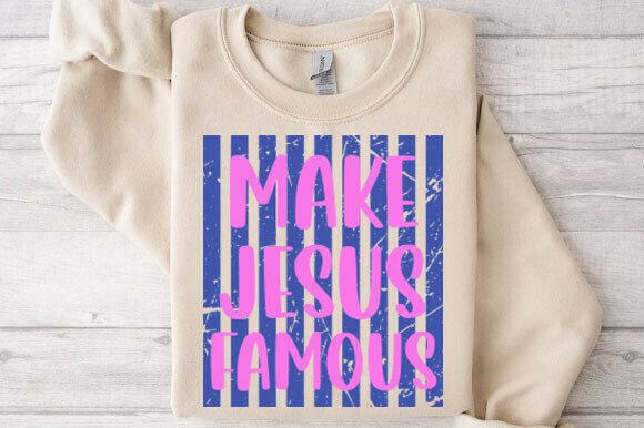 Striped Make Jesus Famous PNG for T-Shirt Designs