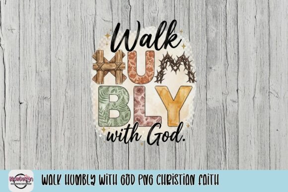 Walk Humbly with God PNG for T-Shirt Designs